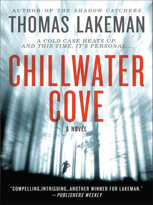 Title details for Chillwater Cove by Thomas Lakeman - Available